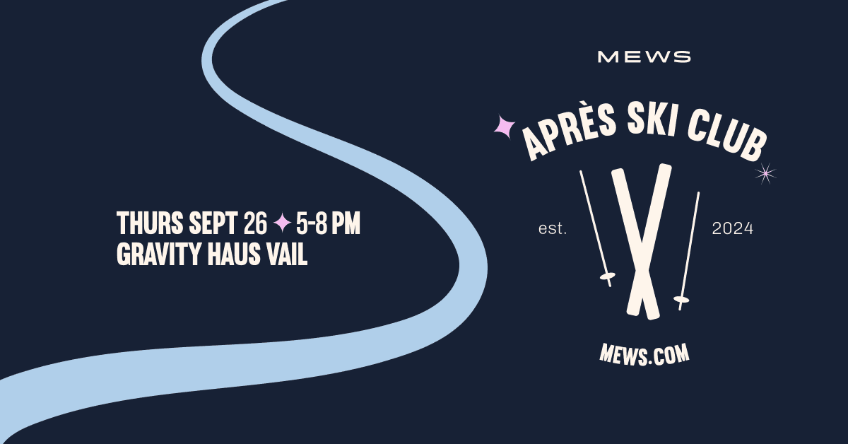 Mews-Apres-Ski-September-hero