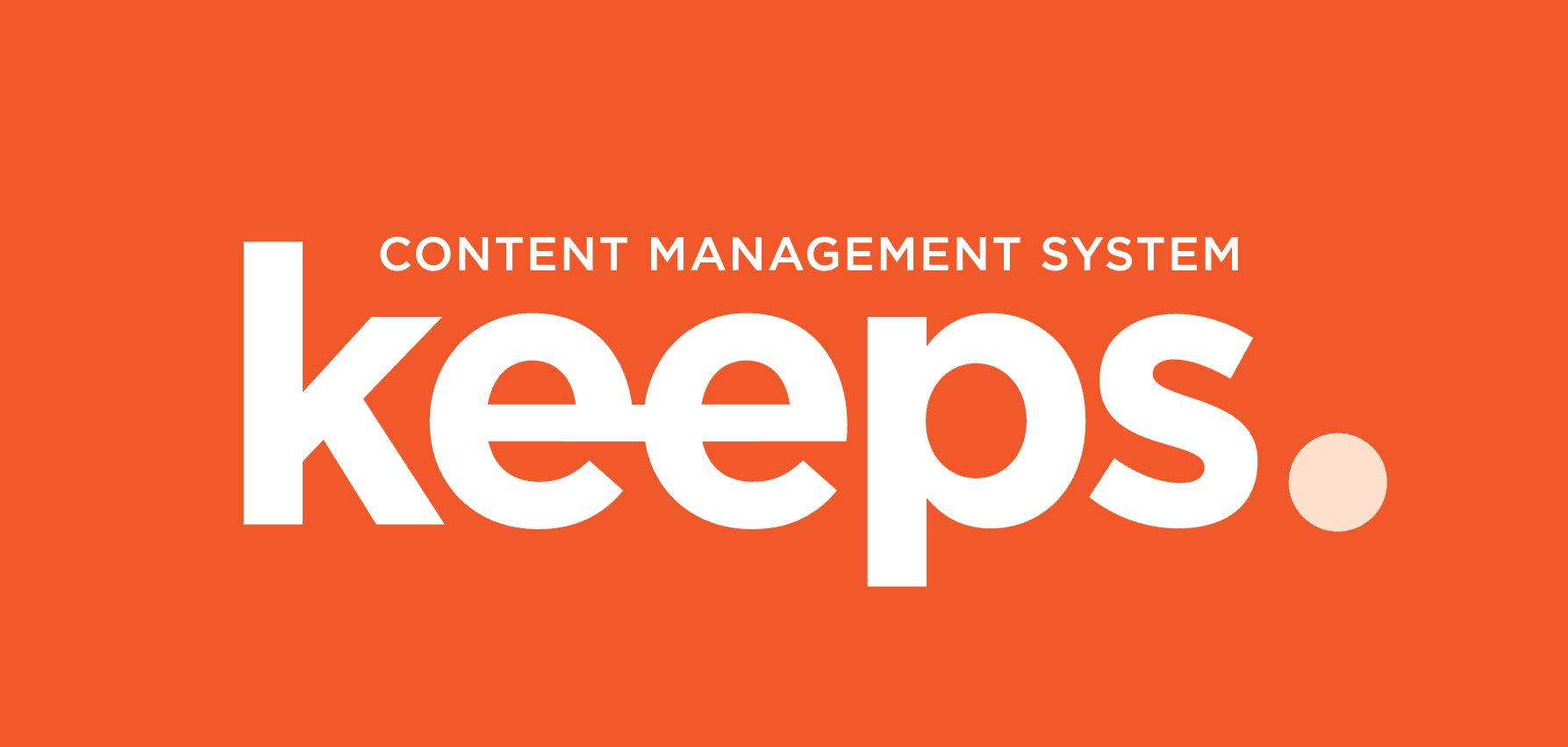 Keeps CMS