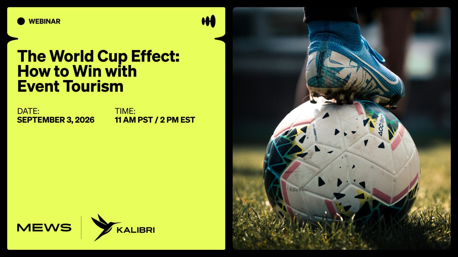 The World Cup Effect:
How to Win with Event Tourism
