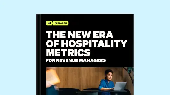 The New Era of Hospitality Metrics for Revenue Managers