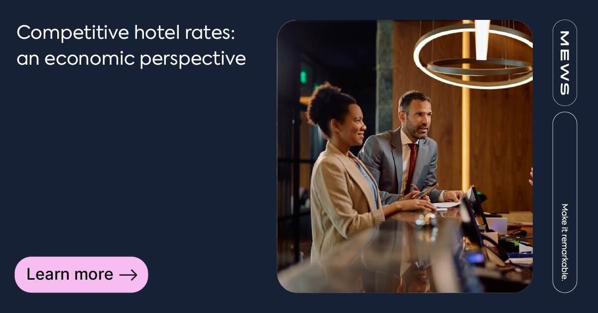 Competitive hotel rates: an economic perspective | Mews