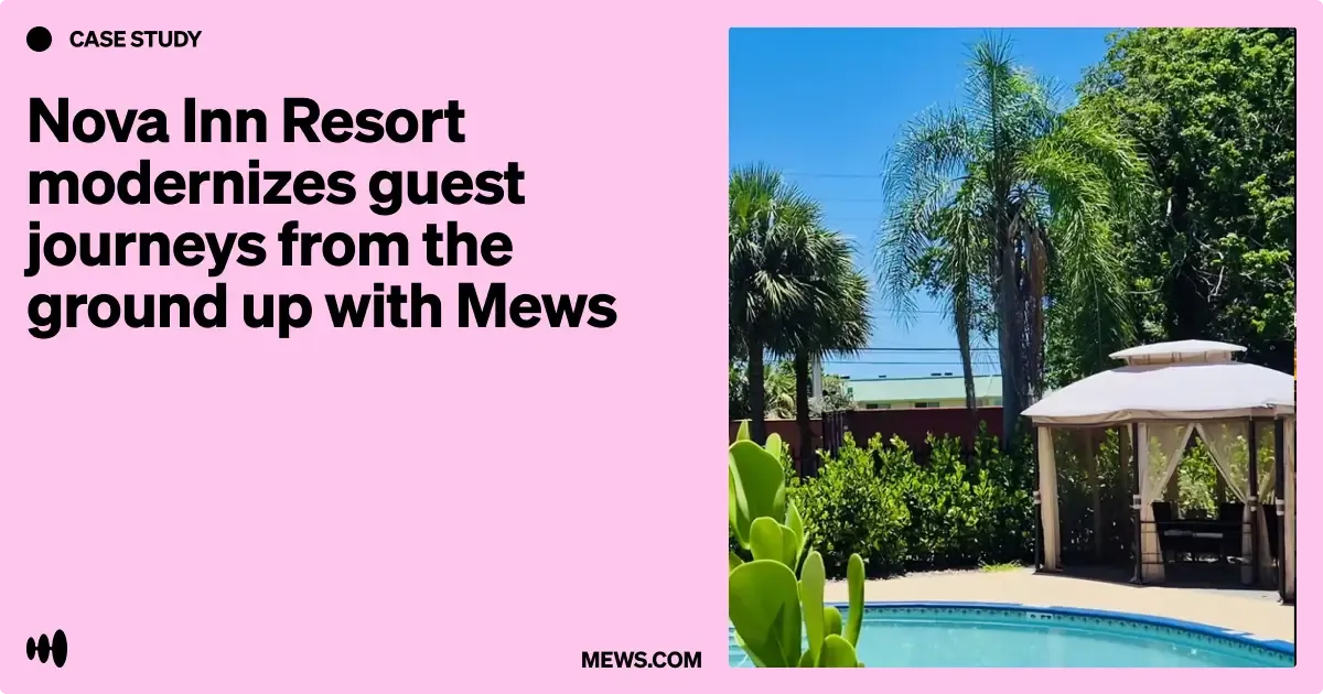 Nova Inj Nova Inn Resort customer story | Mews case study