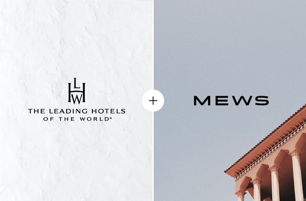 The Leading Hotels of the World choose Mews as an official partner hero image