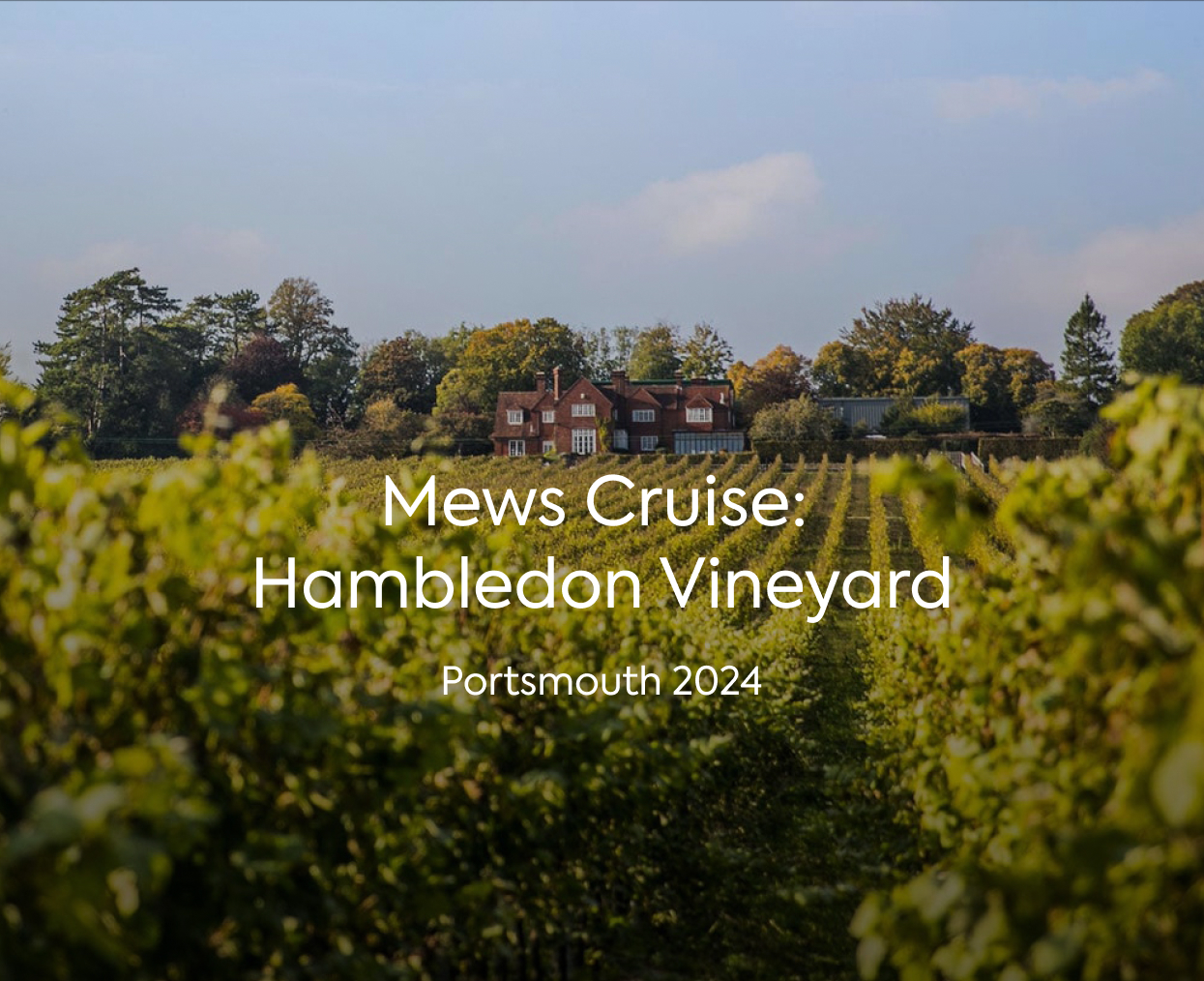 Mews Cruise: Hambledon Vineyard event