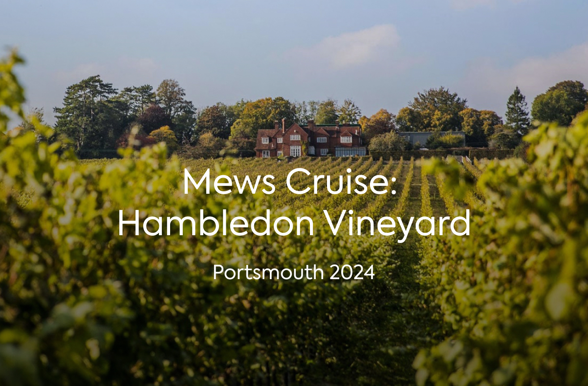 Mews Cruise: Hambledon Vineyard {id=2, name='Evento', order=null, label='Evento'}