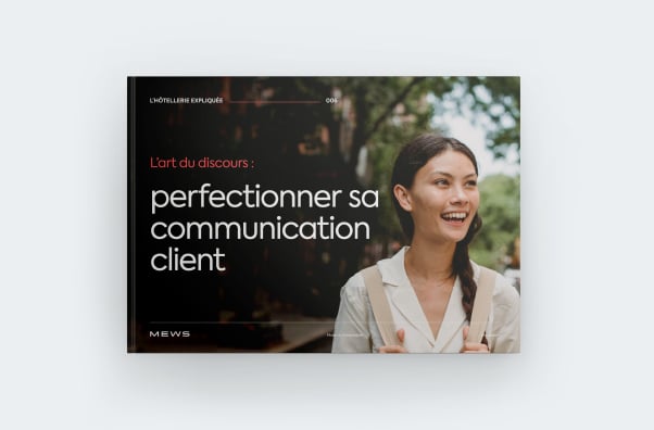 Perfectionner sa communication client  
