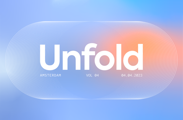 Unfold Amsterdam 2023 event