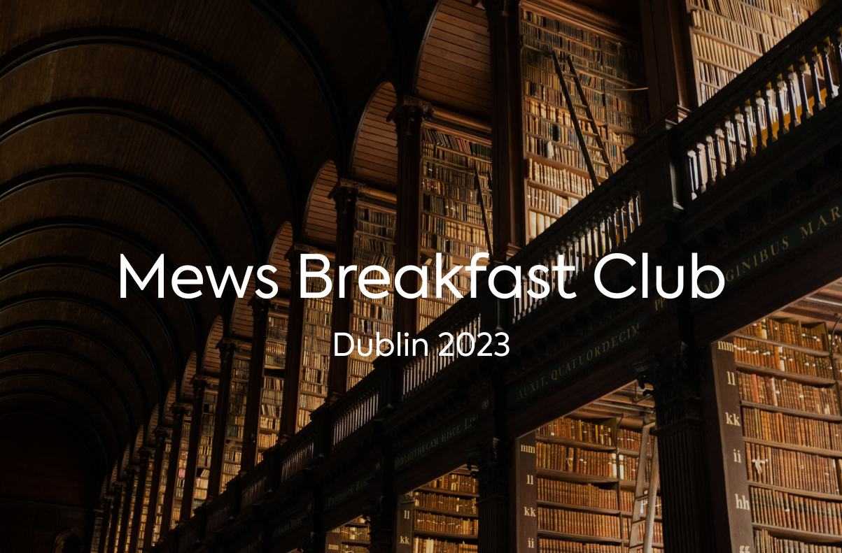 Mews Breakfast Club: Dublin 