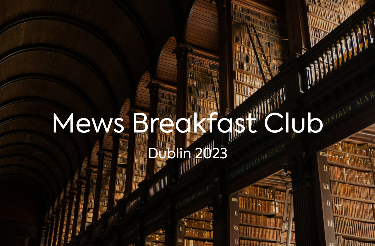 Mews Breakfast Club: Dublin