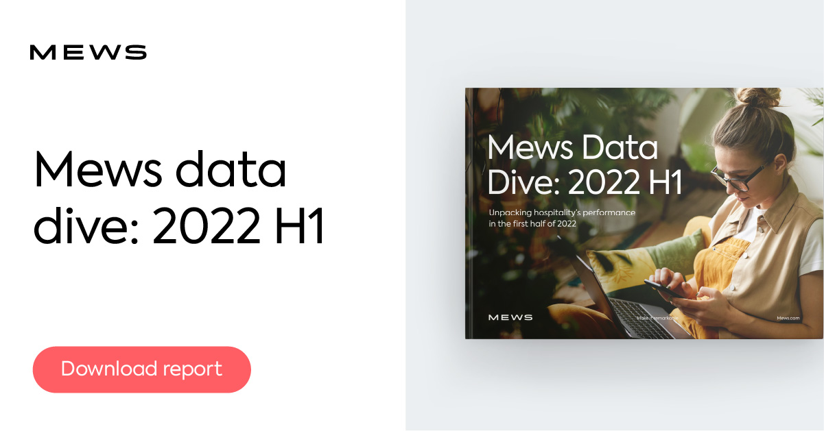 What we learned from the Mews Data Dive: 2022 H2