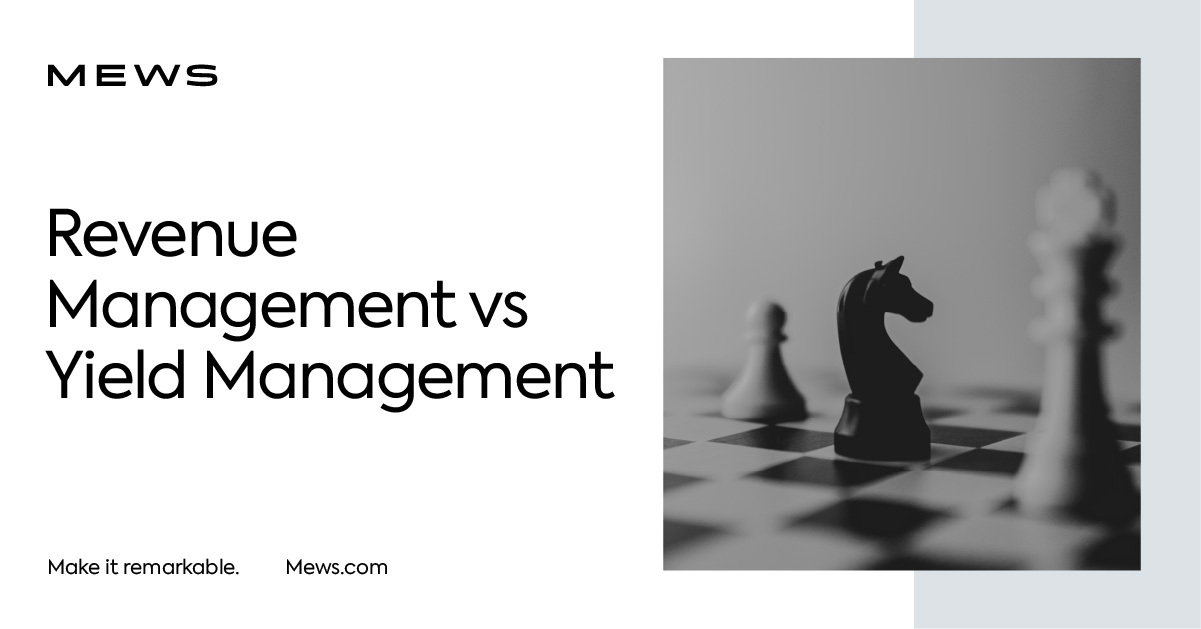 Revenue Management Vs Yield Management In The Hotel Industry