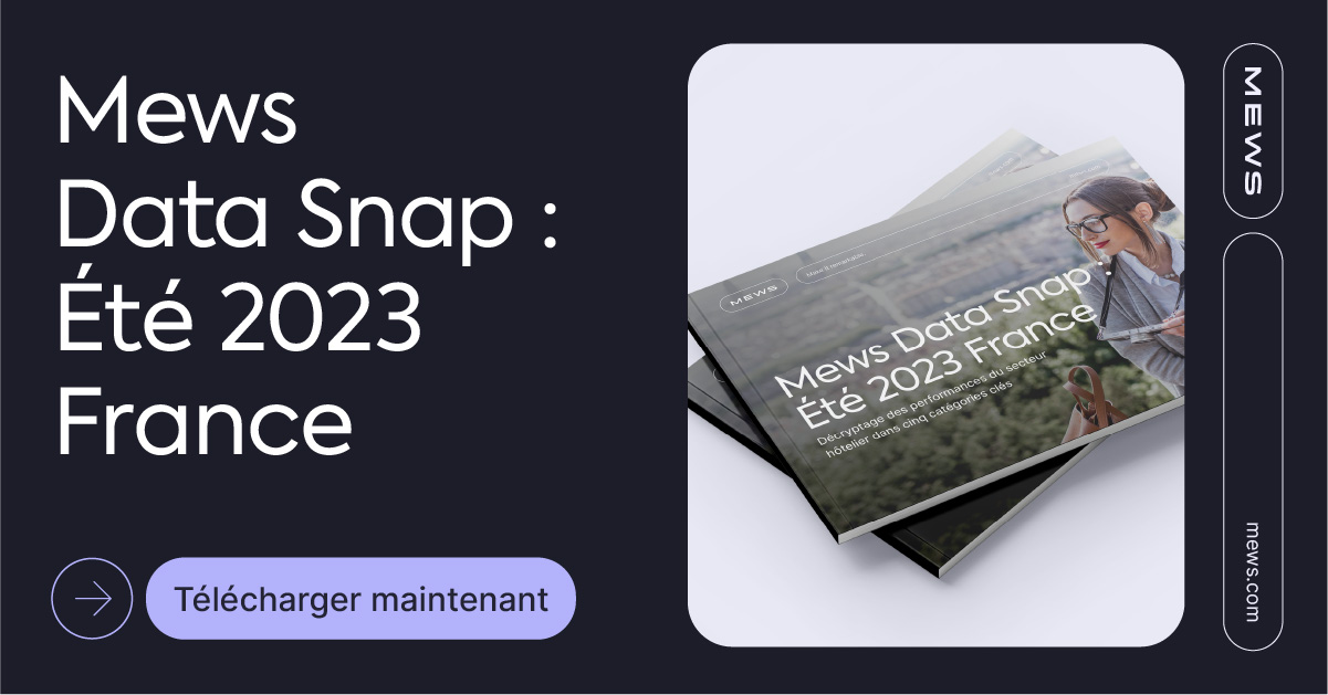 Mews Data Snap : Été 2023 France