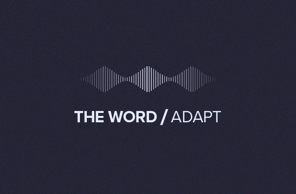 THE WORD/Adapt 