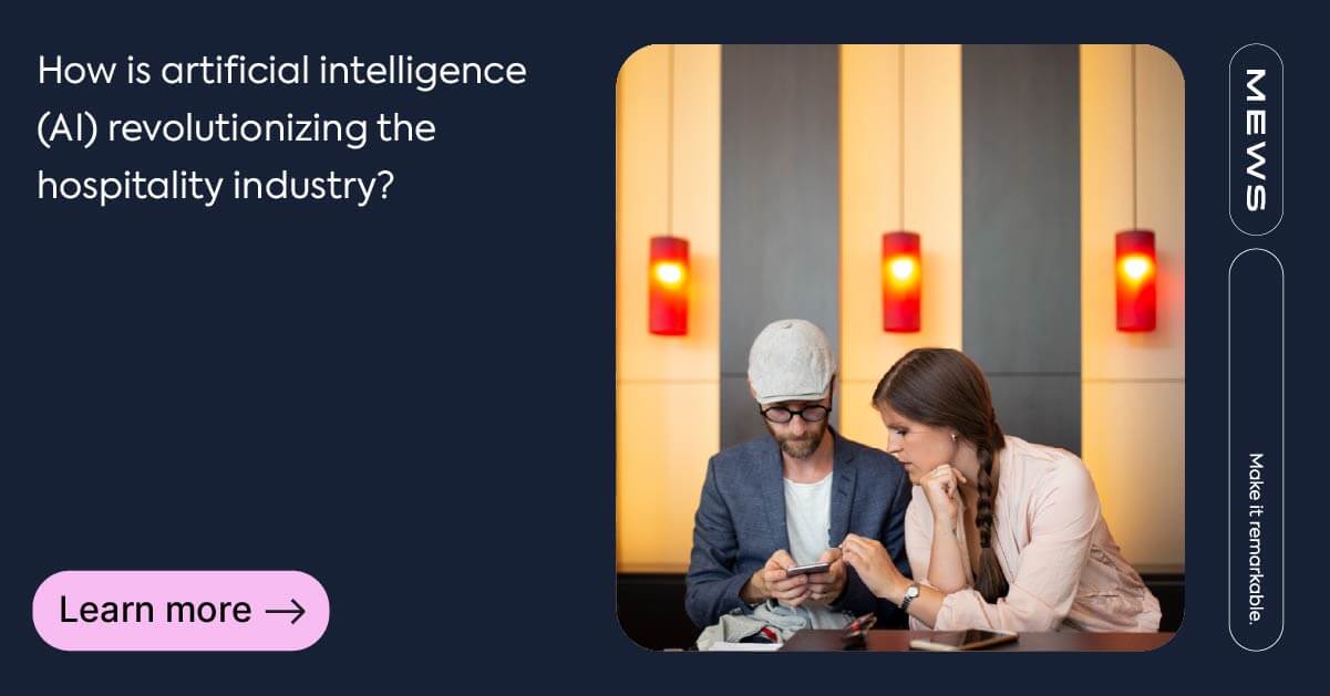 How AI is benefiting the hospitality industry | Mews