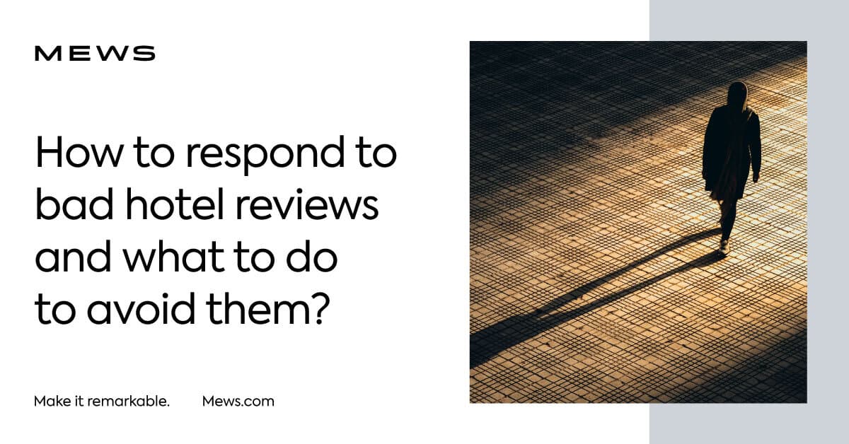 Bad hotel reviews How to respond to negative reviews